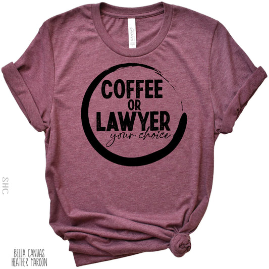 Coffee or Lawyer